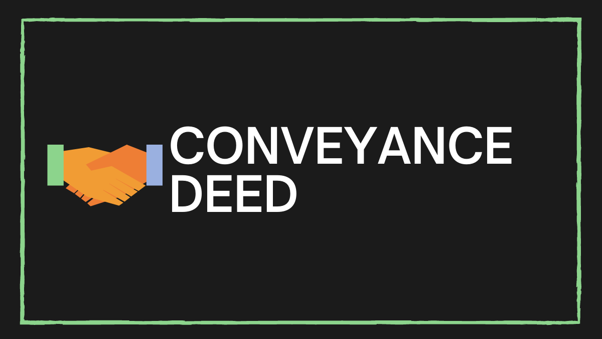 CONVEYANCE DEED