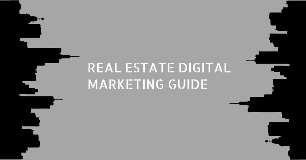 Real Estate Digital Marketing