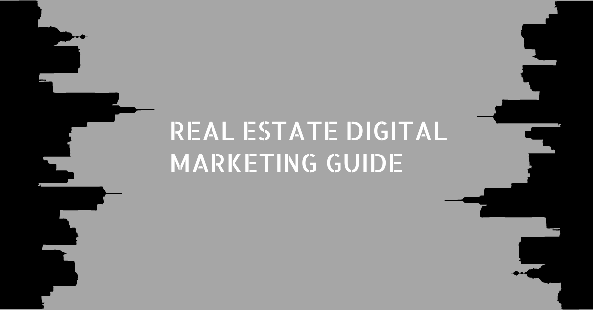 Real Estate Digital Marketing