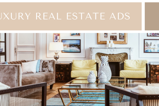 Luxury Real Estate Ads