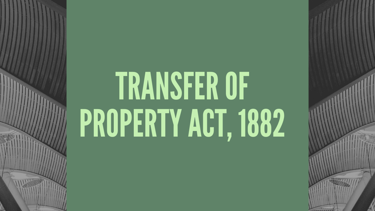 Transfer of Property Act