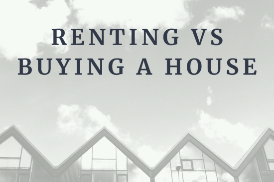 Renting vs Buying a House