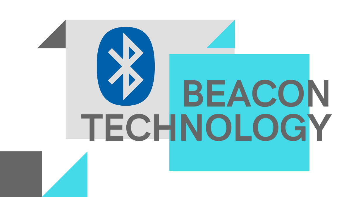 BEACON TECHNOLOGY