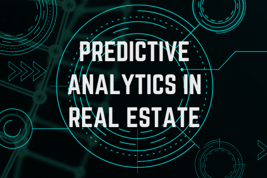 Predictive Analytics in Real Estate