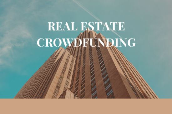 REAL ESTATE CROWDFUNDING