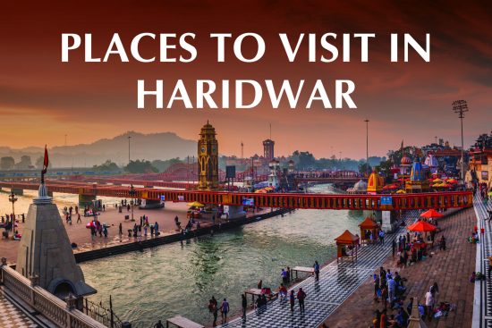 Places to Visit in Haridwar