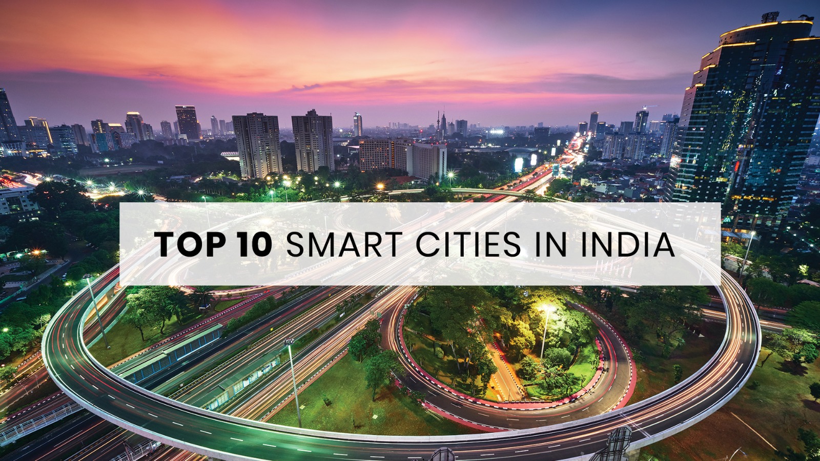 Top 10 Smart Cities in India