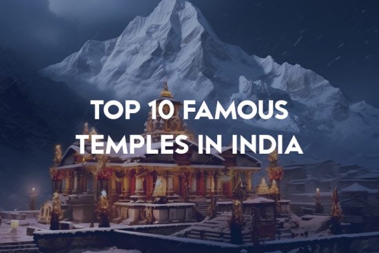 Top 10 Famous Temples in India