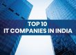 Top 10 IT Companies in India