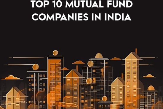 Top 10 Mutual Fund Companies in India 