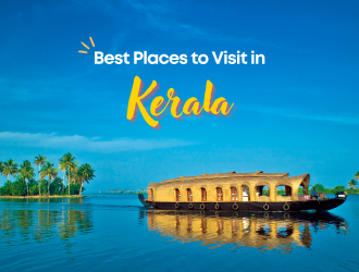 Best Places to Visit in Kerala