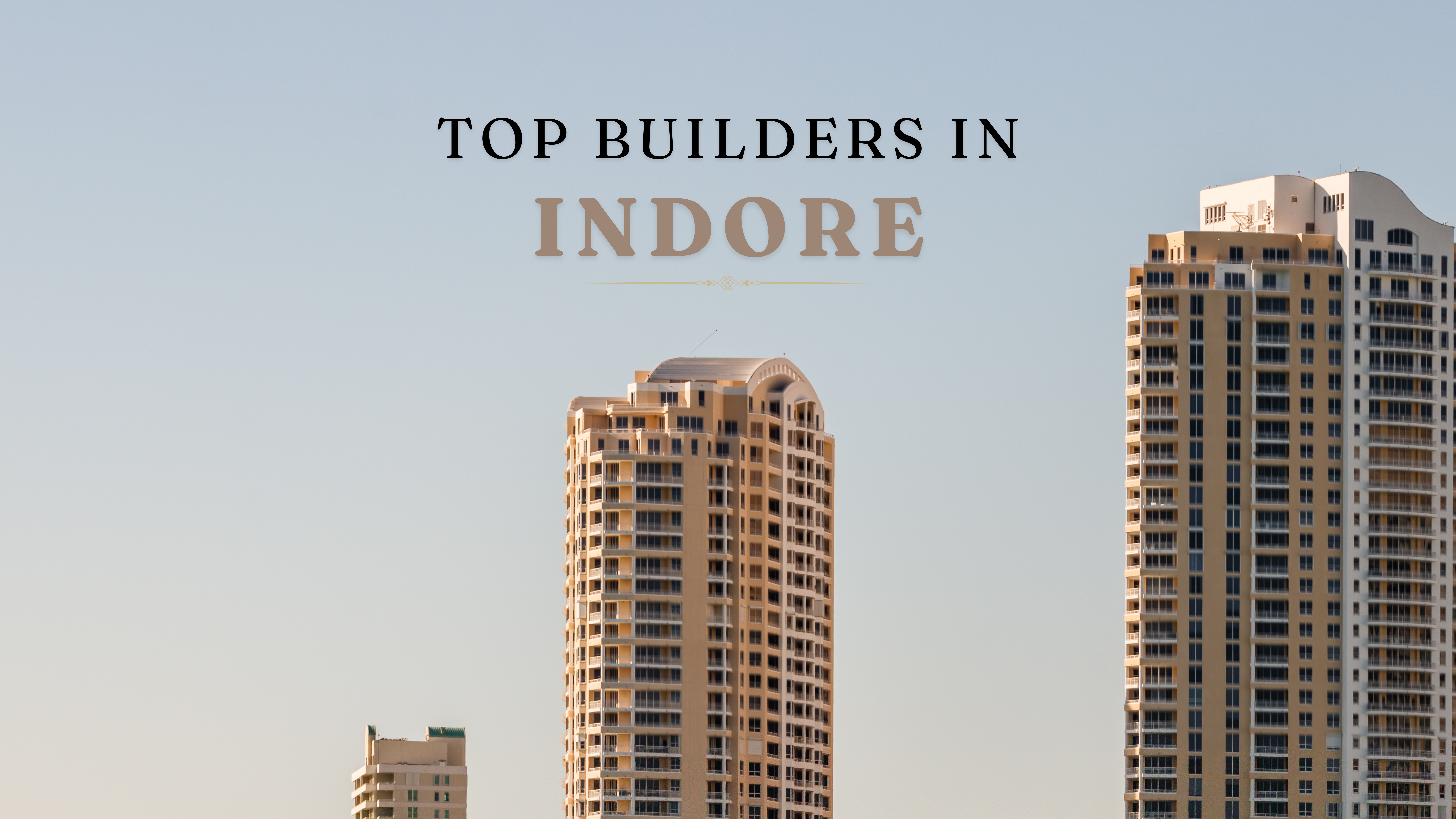 Top Builders in Indore