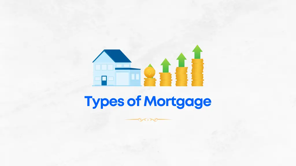 Types of mortgage