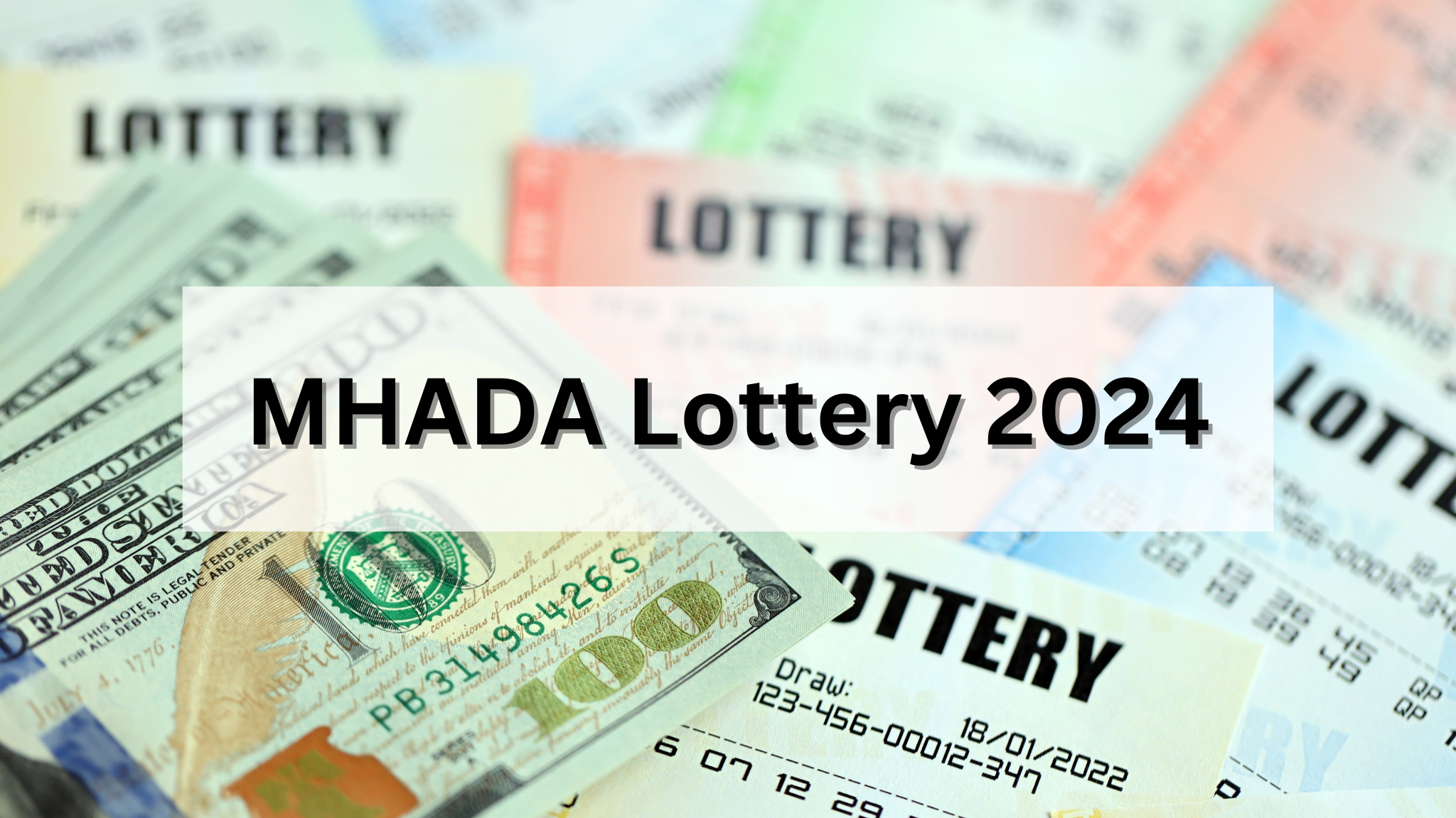 Mhada Lottery 2024