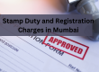 Stamp Duty and Registration Charges in Mumbai