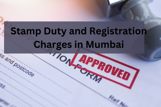 Stamp Duty and Registration Charges in Mumbai