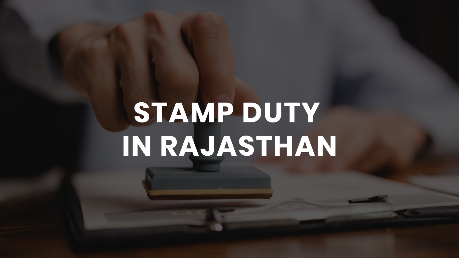 Stamp Duty in Rajasthan