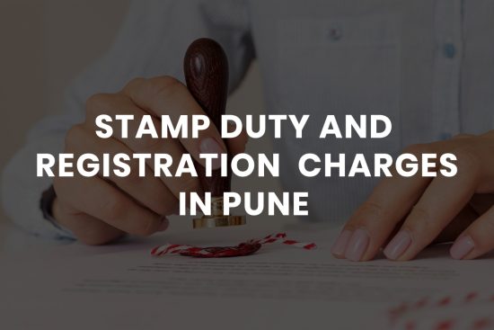 Stamp Duty and Registration Charges in Pune