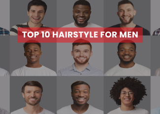 Top 10 Hairstyles for Men