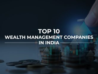 Wealth Management Companies in India