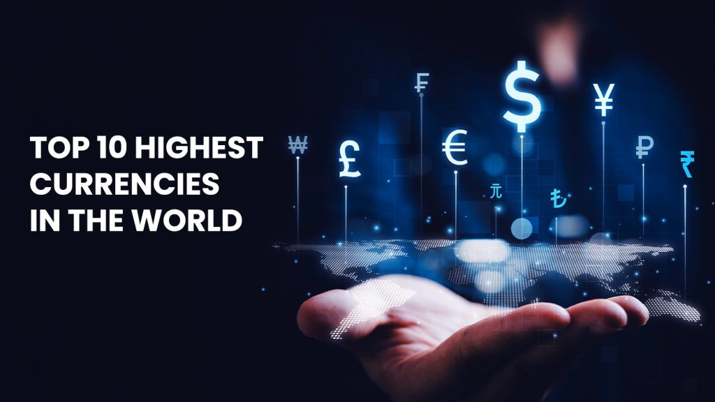 highest currencies in the world