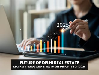 Real Estate Trends in Delhi NCR