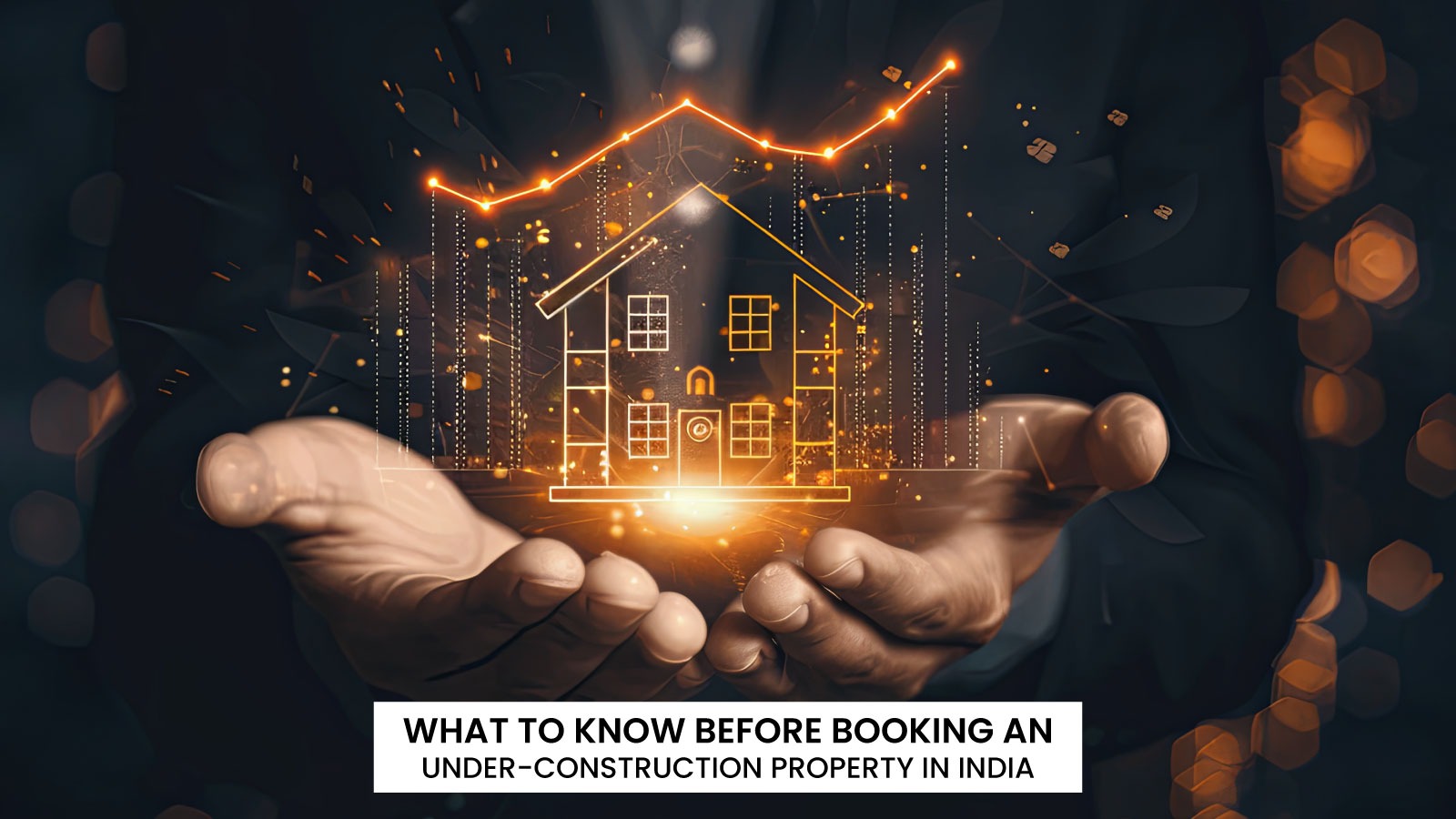 Under Construction Property in India