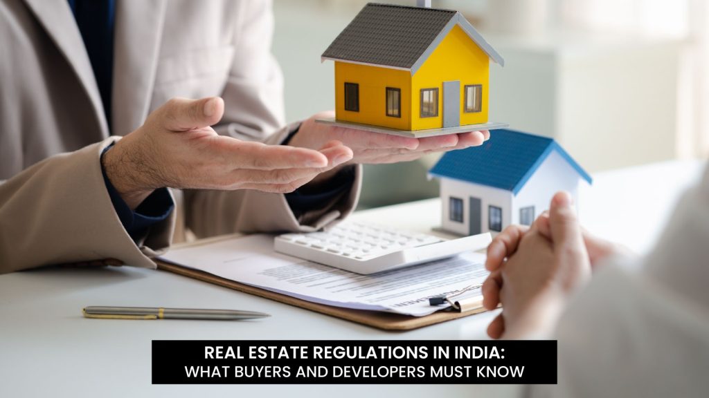 Real Estate Regulations in India